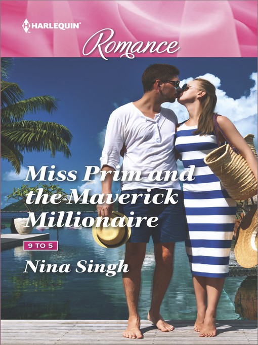 Title details for Miss Prim and the Maverick Millionaire by Nina Singh - Available